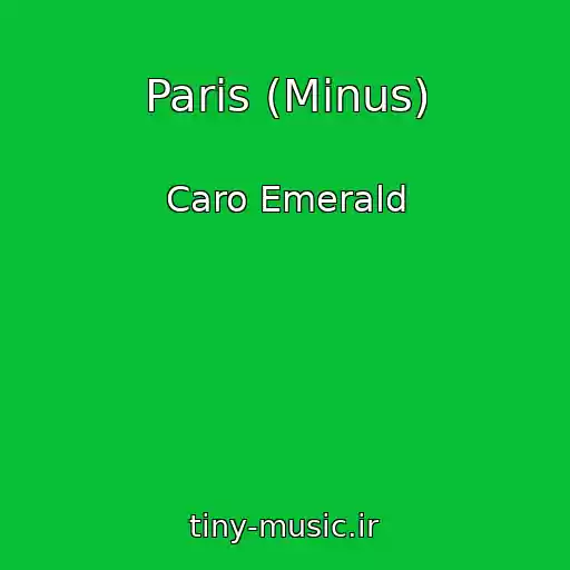 کاور آهنگ Paris (Minus) از Caro Emerald