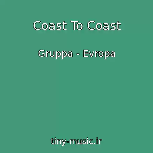 کاور آهنگ Coast To Coast از Gruppa - Evropa