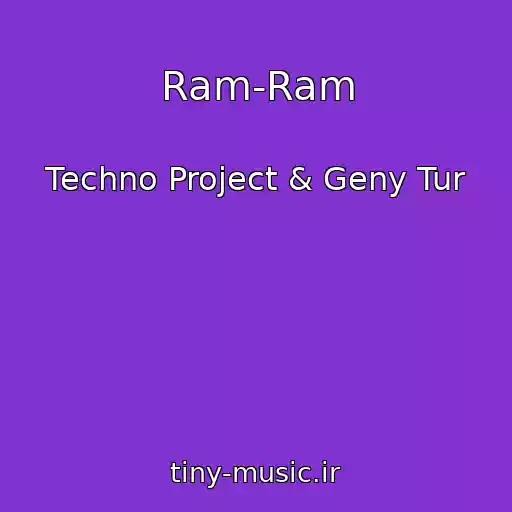 کاور آهنگ Ram-Ram از Techno Project & Geny Tur