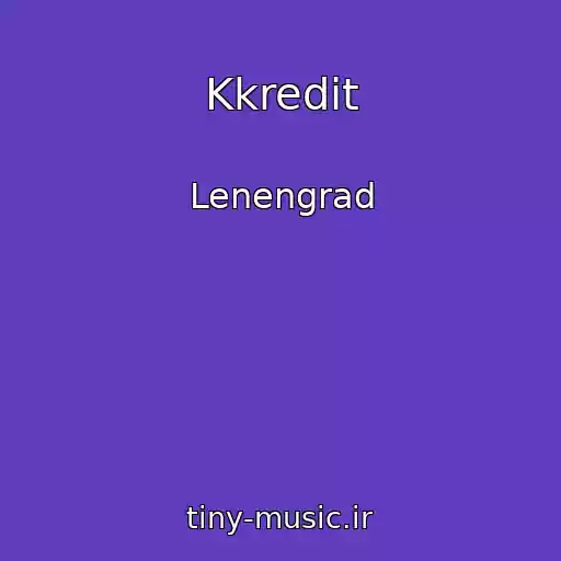 کاور آهنگ Kkredit از Lenengrad