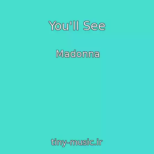 کاور آهنگ You'll See از Madonna