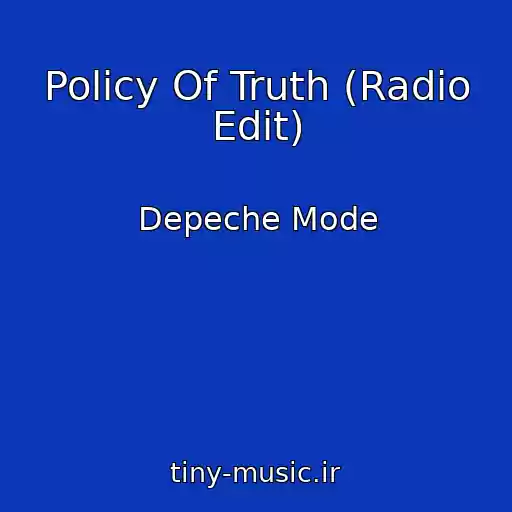 کاور آهنگ Policy Of Truth (Radio Edit) از Depeche Mode
