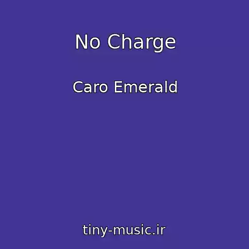 کاور آهنگ No Charge از Caro Emerald