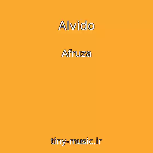 کاور آهنگ Alvido از Afruza