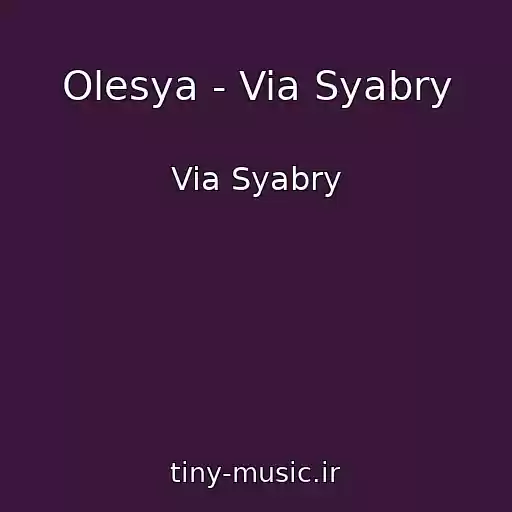 کاور آهنگ Olesya - Via Syabry از Via Syabry