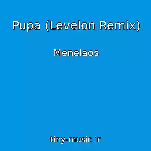 کاور آهنگ Pupa (Levelon Remix) از Menelaos