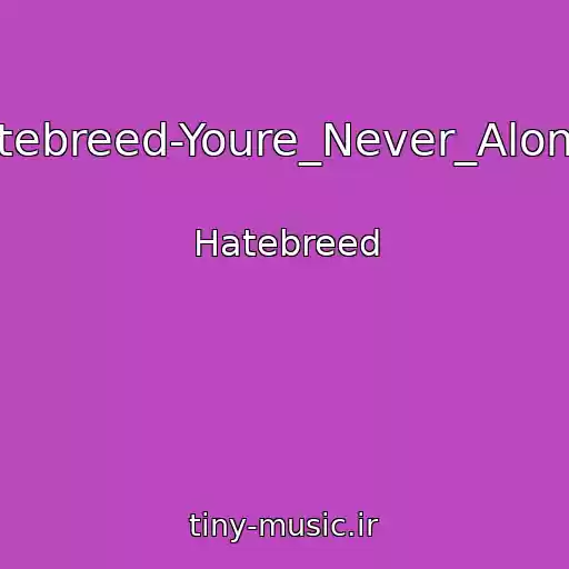 کاور آهنگ 03-Hatebreed-Youre_Never_Alone-Pms از Hatebreed