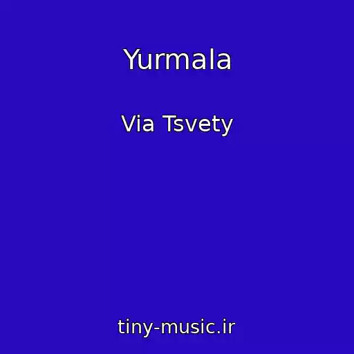 کاور آهنگ Yurmala از Via Tsvety