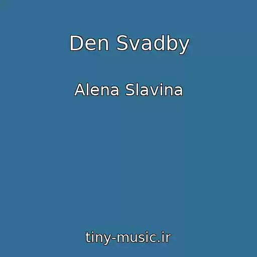 کاور آهنگ Den Svadby از Alena Slavina