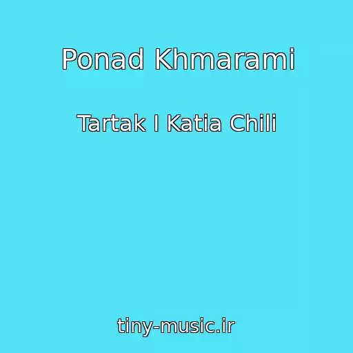 کاور آهنگ Ponad Khmarami از Tartak I Katia Chili