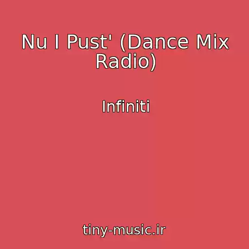 کاور آهنگ Nu I Pust' (Dance Mix Radio) از Infiniti