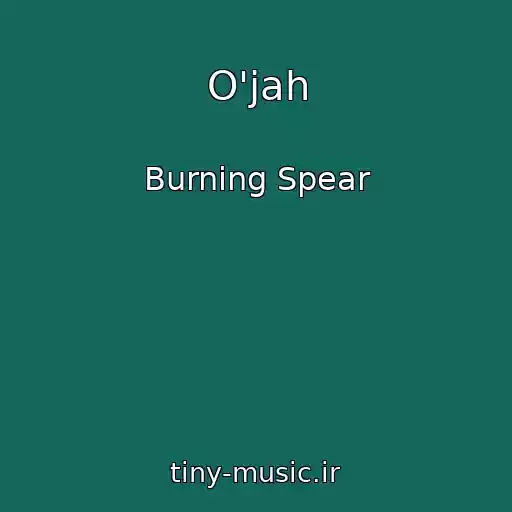 کاور آهنگ O'jah از Burning Spear