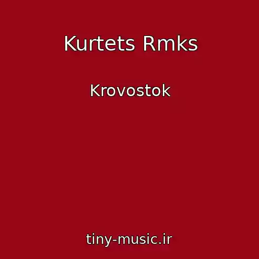 کاور آهنگ Kurtets Rmks از Krovostok