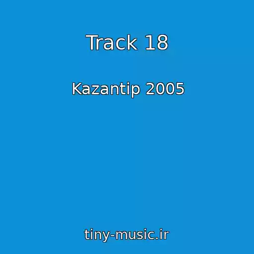 کاور آهنگ Track 18 از Kazantip 2005