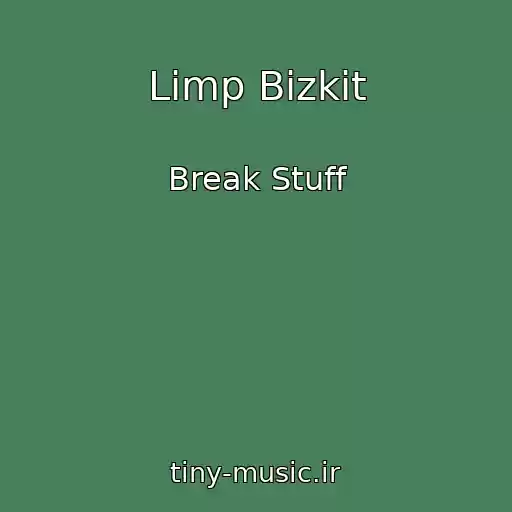 کاور آهنگ Limp Bizkit از Break Stuff