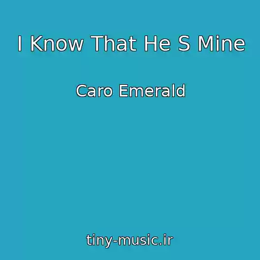 کاور آهنگ I Know That He S Mine از Caro Emerald