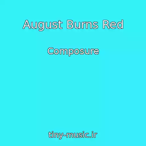 کاور آهنگ August Burns Red از Composure