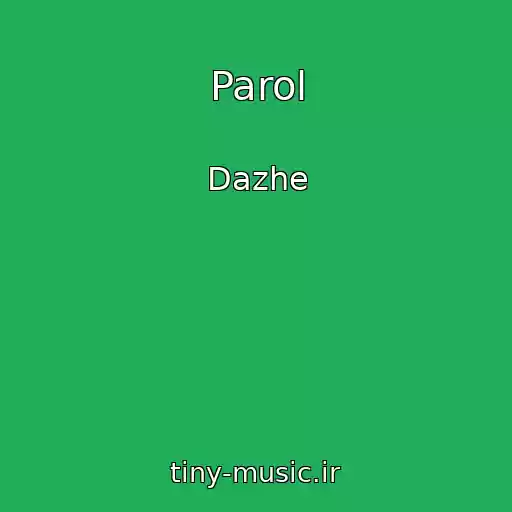 کاور آهنگ Parol از Dazhe