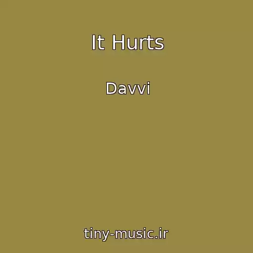 کاور آهنگ It Hurts از Davvi