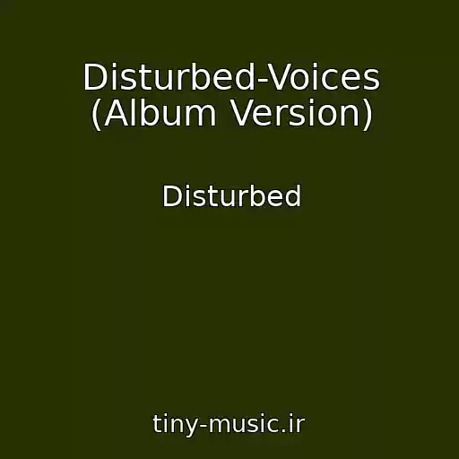 کاور آهنگ Disturbed-Voices (Album Version) از Disturbed