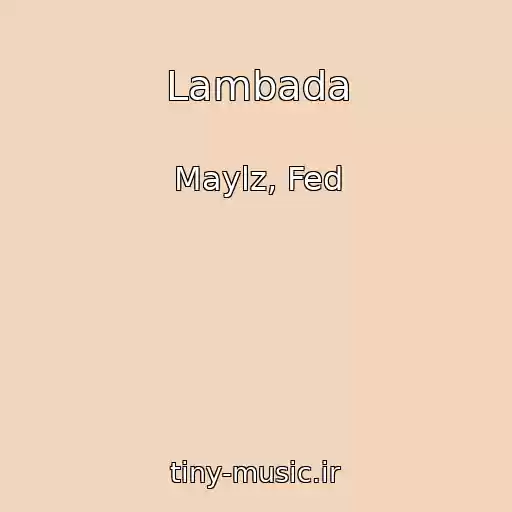 کاور آهنگ Lambada از Maylz, Fed