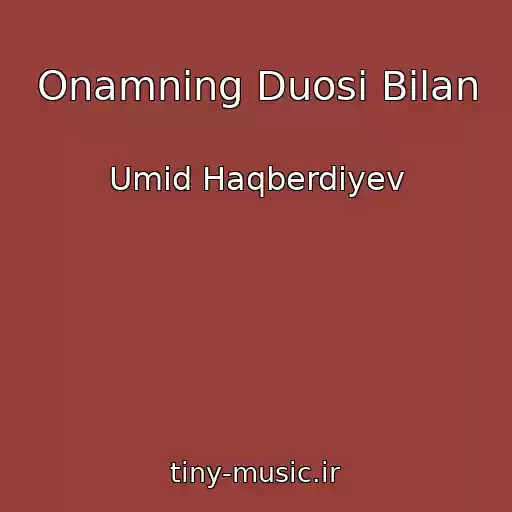 کاور آهنگ Onamning Duosi Bilan از Umid Haqberdiyev