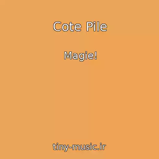 کاور آهنگ Cote Pile از Magie!