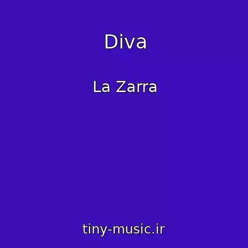 کاور آهنگ Diva از La Zarra