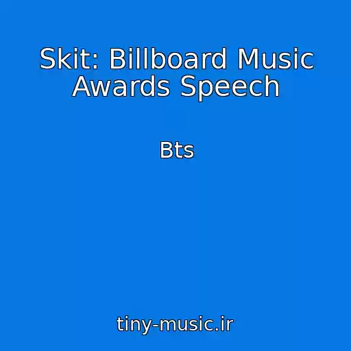 کاور آهنگ Skit: Billboard Music Awards Speech از Bts