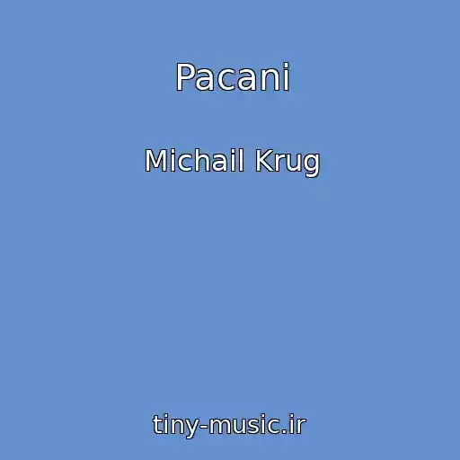 کاور آهنگ Pacani از Michail Krug