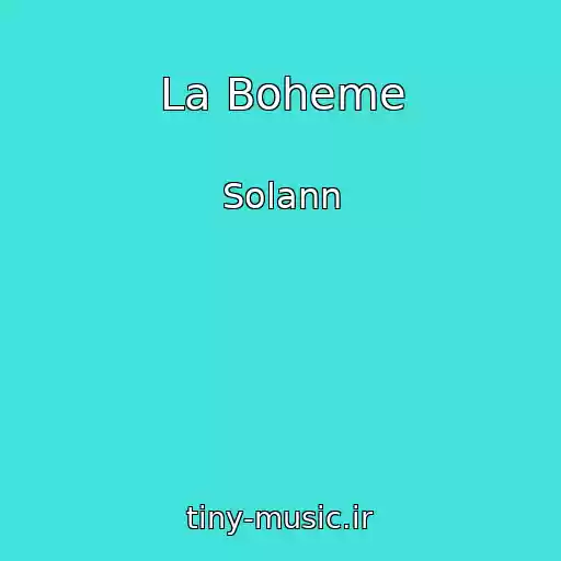 کاور آهنگ La Boheme از Solann