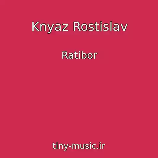 کاور آهنگ Knyaz Rostislav از Ratibor