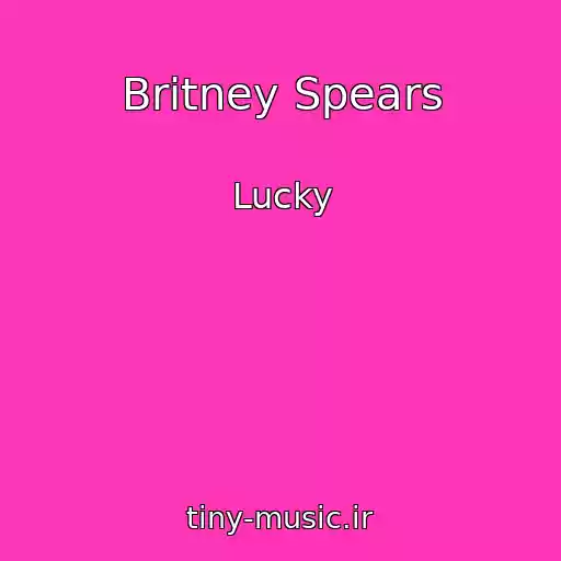 کاور آهنگ Britney Spears از Lucky
