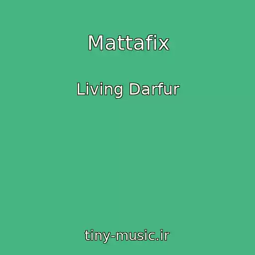 کاور آهنگ Mattafix از Living Darfur