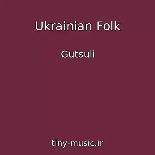 کاور آهنگ Ukrainian Folk از Gutsuli