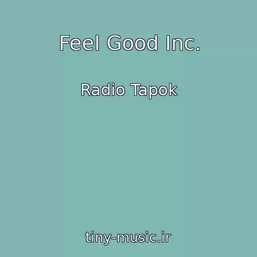 کاور آهنگ Feel Good Inc. از Radio Tapok