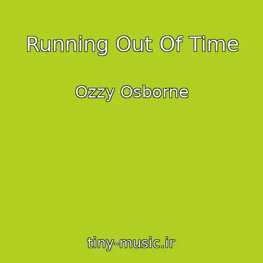 کاور آهنگ Running Out Of Time از Ozzy Osborne