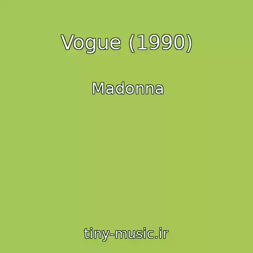 کاور آهنگ Vogue (1990) از Madonna