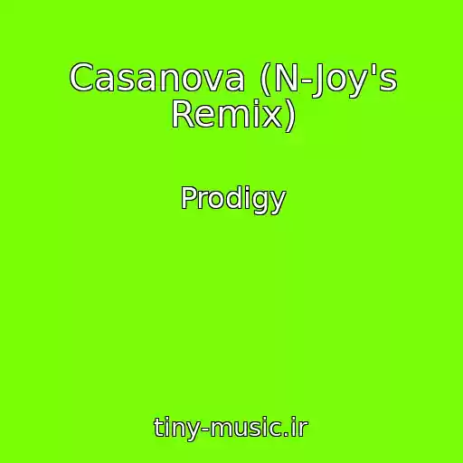 کاور آهنگ Casanova (N-Joy's Remix) از Prodigy