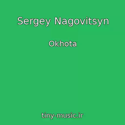 کاور آهنگ Sergey Nagovitsyn از Okhota
