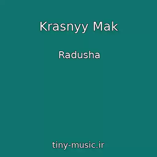 کاور آهنگ Krasnyy Mak از Radusha