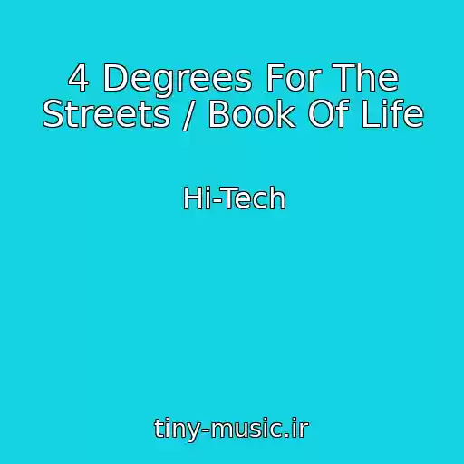 کاور آهنگ 4 Degrees For The Streets / Book Of Life از Hi-Tech