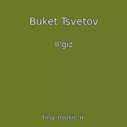 کاور آهنگ Buket Tsvetov از Il'giz
