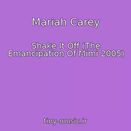 کاور آهنگ Mariah Carey از Shake It Off (The Emancipation Of Mimi 2005)
