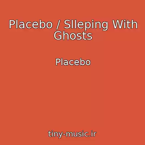 کاور آهنگ Placebo / Slleping With Ghosts از Placebo