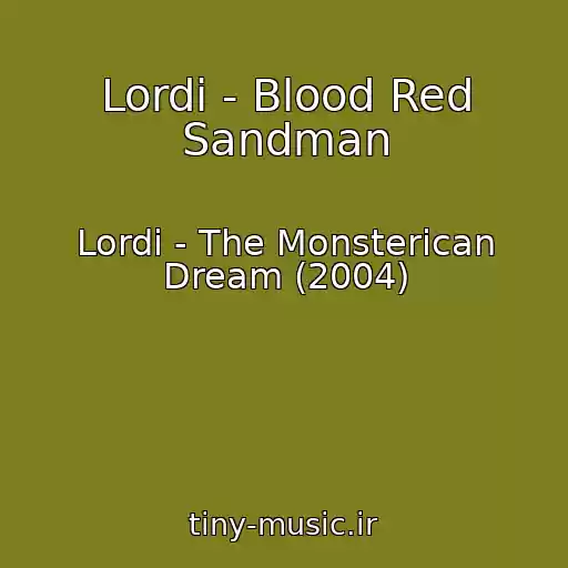کاور آهنگ Lordi - Blood Red Sandman از Lordi - The Monsterican Dream (2004)