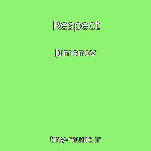 کاور آهنگ Respect از Jumanov