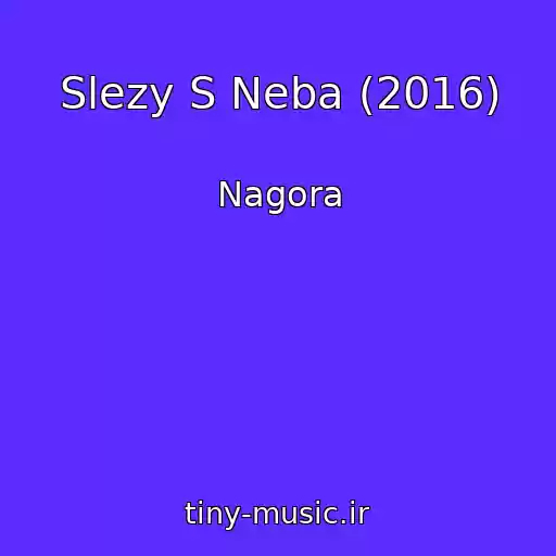 کاور آهنگ Slezy S Neba (2016) از Nagora