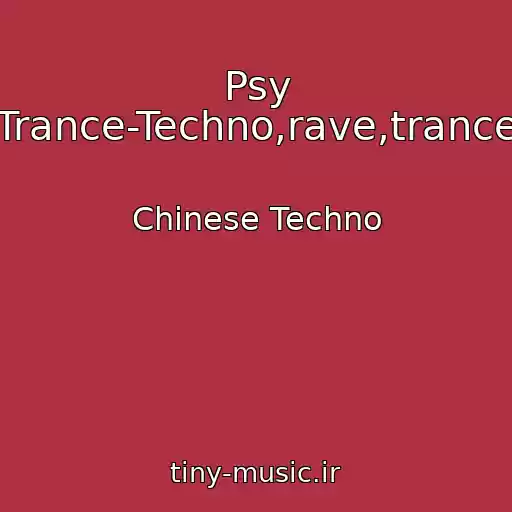کاور آهنگ Psy Trance-Techno,rave,trance از Chinese Techno