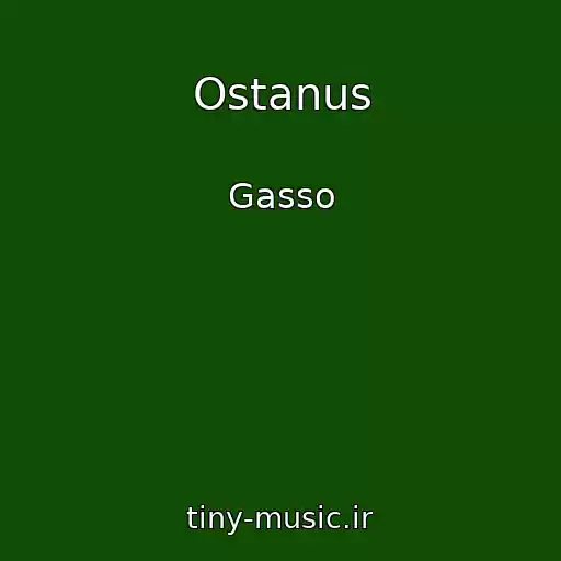 کاور آهنگ Ostanus از Gasso
